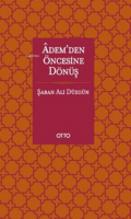 Adem'den Öncesine Dönüş