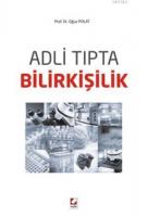 Adli Tıpta Bilirkişilik