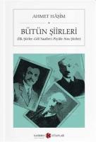 Ahmet Haşim - Bütün Şiirleri (Cep Boy)