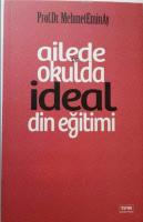 Ailede ve Okulda İdeal Din Eğitimi