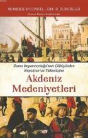 Akdeniz Medeniyetleri Roma İmparatorluğu'nun ÇökuşundenNapolyon'un Yukselişine