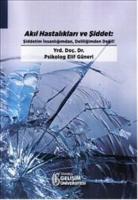 Akıl Hastalıkları ve Şiddet