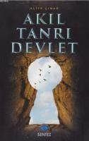 Akıl Tanrı Devlet
