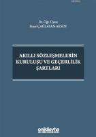 Akıllı Sözleşmelerin Kuruluşu ve Geçerlilik Şartları