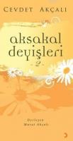 Aksakal Deyişleri 2