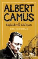Albert Camus ve Başkaldırma Edebiyatı