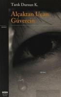 Alçaktan Uçan Güvercin