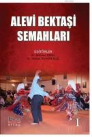 Alevi Bektaşı Semahları Cilt 1