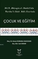 Ali B. Hüseyin El-Amasi'nin Tariku'l-Edeb Adlı Eserinde Çocuk ve Eğitim