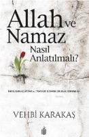 Allah ve Namaz Nasıl Anlatılmalı ?