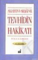 Allah'ın Varlığı ve Tevhidin Hakikati