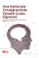 Ana Hatlarıyla Ortaöğretimde Felsefe Grubu Öğretimi
