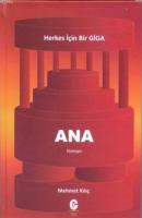 Ana - Herkes için Bir Giga
