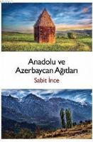 Anadolu ve Azerbaycan Ağıtları