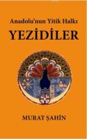 Anadolu'nun Yitik Halkı Yezidiler