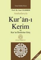 Anahatlarıyla Kurân-ı Kerim ve Kurân İlimlerine Giriş