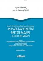 Anayasa Mahkemesine Bireysel Başvuru ile İlgili Temel Mevzuat