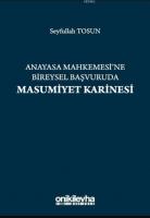 Anayasa Mahkemesi'ne Bireysel Başvuruda Masumiyet Karinesi