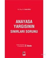 Anayasa Yargısının Sınırları Sorunu