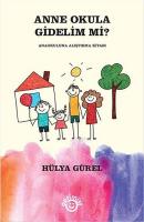 Anne Okula Gidelim mi?