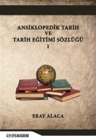 Ansiklopedik Tarih ve Tarih Eğitimi Sözlüğü 1