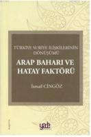 Arap Baharı ve Hatay Faktörü