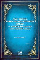 Arap Dilinde Karşıt Anlamlı Kelimeler (Ezdad)
