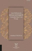 Arap Edebiyatında Divan Kitabeti - Ziyauddin İbnu'l-Esir Örneği