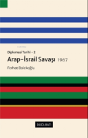 Arap-İsrail Savaşı 1967 - Diplomasi Tarihi 2