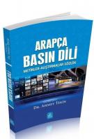 Arapça Basın Dili (Metinler-Alıştırmalar-Sözlük)