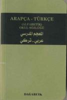 Arapça - Türkçe (Alfabetik) Okul Sözlüğü