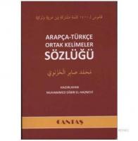 Arapça - Türkçe Ortak Kelimeler Sözlüğü
