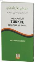 Araplar İçin Türkçe Konuşma Kılavuzu