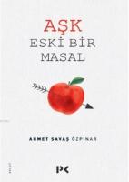 Aşk Eski Bir Masal