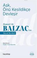 Aşk, Önü Kesildikçe Devleşir