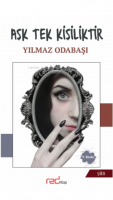 Aşk Tek Kişiliktir