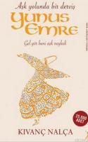 Aşk Yolunda Bir Derviş Yunus Emre