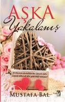 Aşka Yakalanış
