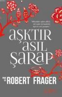 Aşktır Asıl Şarap