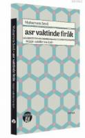 Asr Vaktinde Firâk - Hüzün Vakitlerine Dair