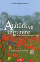 Atatürk Ve İngiltere