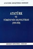 Atatürk Ve Türkiye'nin Dış Politikası