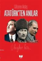 Atatürk'ten Anılar