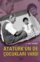 Atatürk'ün de Çocukları Vardı