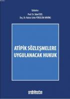 Atipik Sözleşmelere Uygulanacak Hukuk