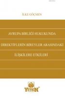 Avrupa Birliği Hukukunda Direktiflerin Bireyler Arasındaki İlişkilere Etkileri