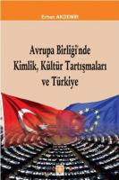 Avrupa Birliğinde Kimlik, Kültür Tartışmaları ve Türkiye