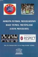 Avrupa Futbol Mevzuatının Bazı Temel Metinleri