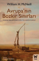 Avrupa'nın Bozkır Sınırları Osmanlı'nın Batıdaki İlerleyişi Neden Durdu?