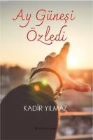 Ay Güneşi Özledi